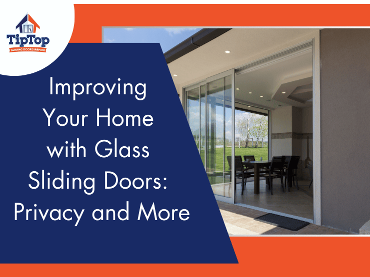 Enhancing Your Home with Glass Sliding Doors: Privacy and Beyond